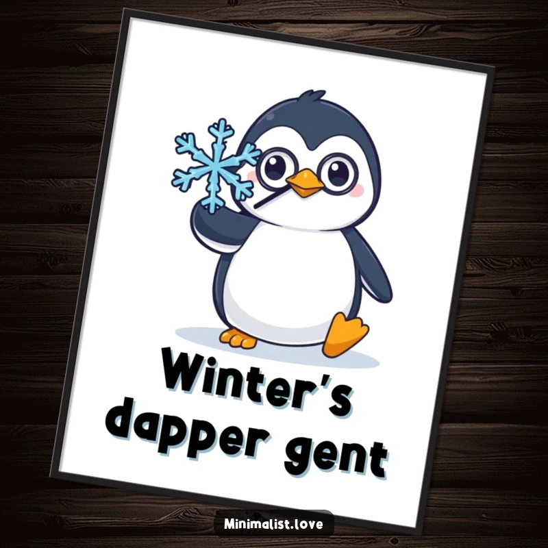 Funny digital art print of a penguin wearing a monocle, balancing a snowflake, offering instant sophisticated charm and humor.