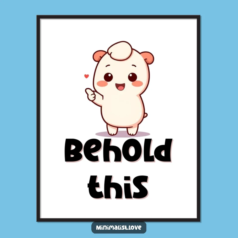 Funny Kawaii Pointing Poster: Minimalist Charm Character Art Gift