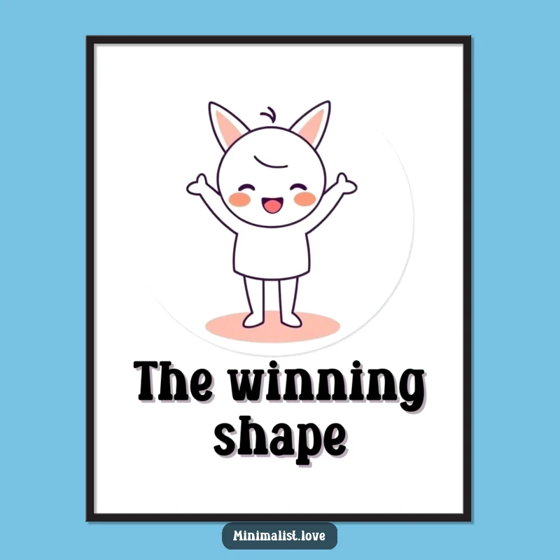 Funny Minimalist Cheer Poster - Uplifting Art for a Laugh!