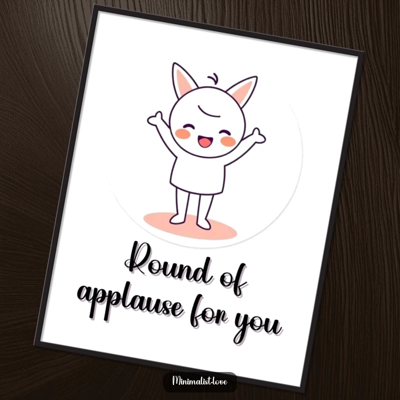 Funny Free Printable Wall Art: Minimalist character with arms in the air, cheering enthusiastically while standing on a perfect circle.