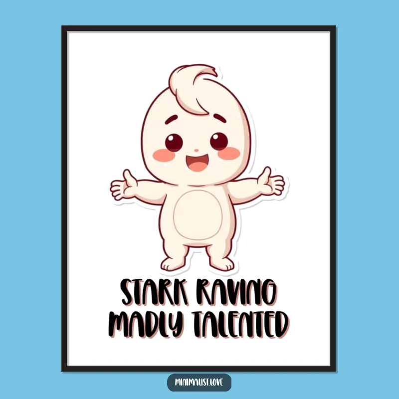 Funny Printable Wall Art: Stark Pose Character, Hilarious Free Downloadable Decor