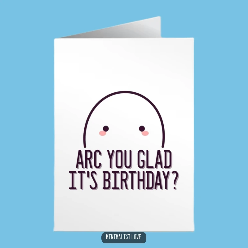 Free Printable Birthday Card: Playful Arc Dot Funny Downloadable Gift