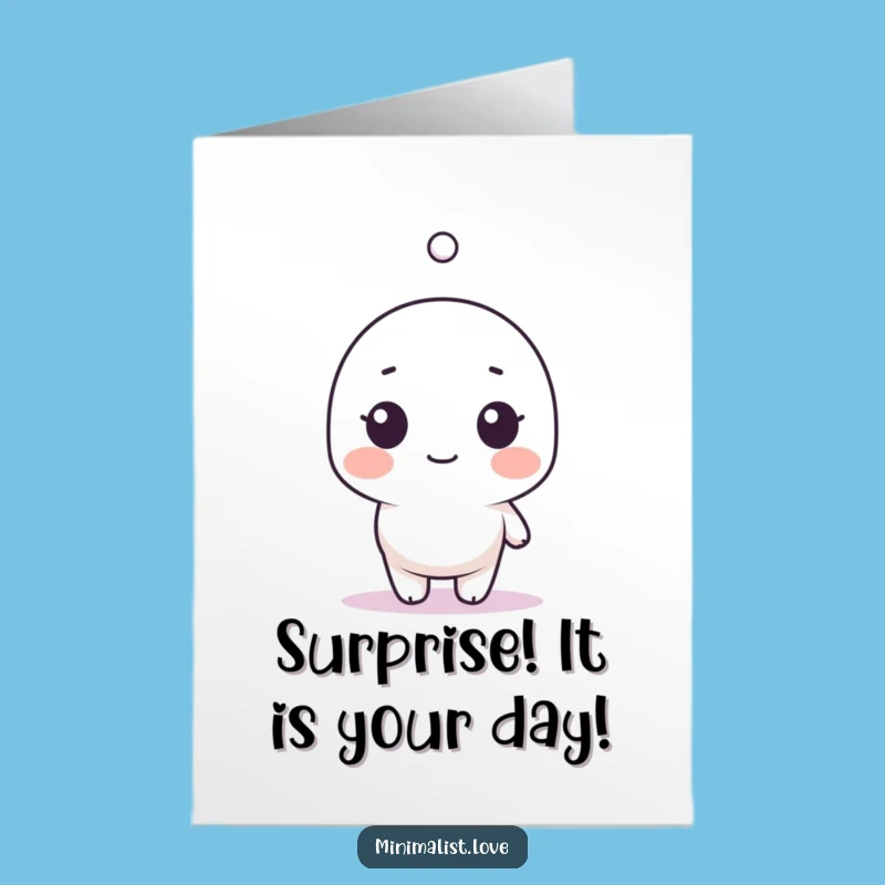 Funny Free Printable Birthday Card: Surprised Minimalist Character & Dot for a Quirky Downloadable Gift