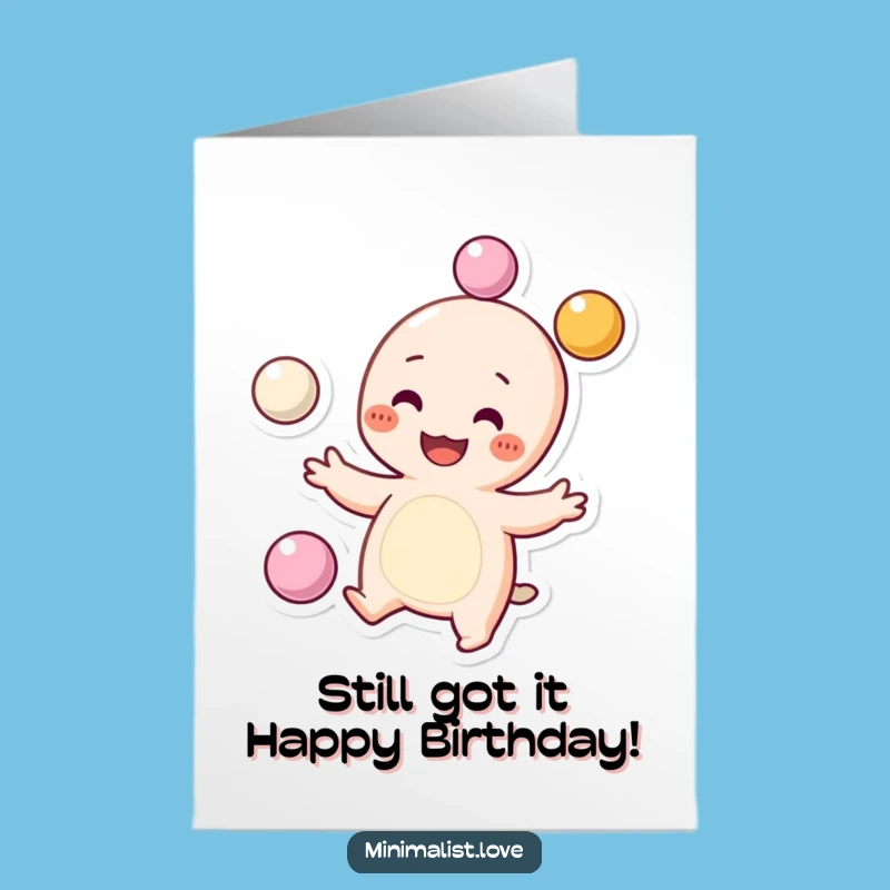 Free Printable Birthday Card: Juggling Character Goofball, Funny Downloadable Gift for Him or Her