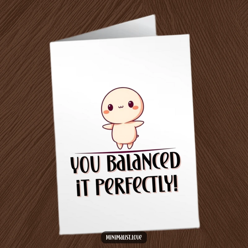 Funny Free Printable Congratulations Card: Minimalist character precariously balancing on a thin line, symbolizing a difficult but successful feat.