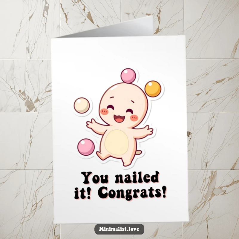 Funny Free Printable Congratulations Card: A grinning character with dotted cheeks triumphantly juggles three spheres, celebrating success.