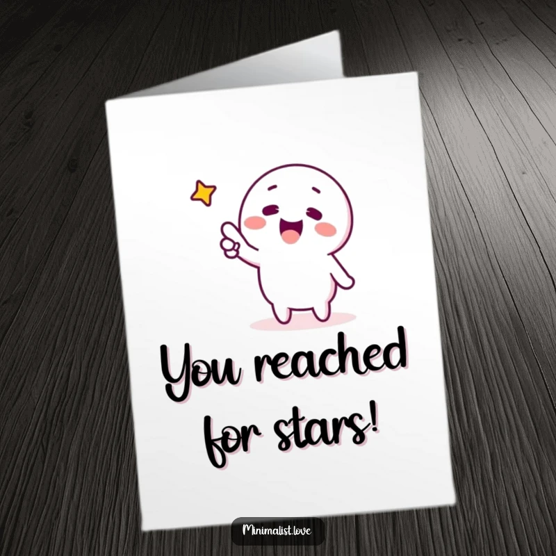 Funny Free Printable Congrats Card: Minimalist character pointing with excitement at a star, celebrating a brilliant accomplishment.