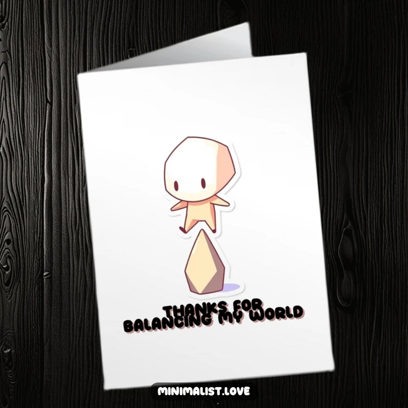 Funny Free Printable Thank You Card: A geometric character attempting to balance on a tiny point, a quirky thank you design.