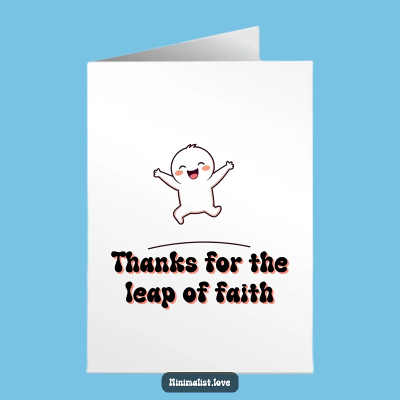 Funny Free Printable Thank You Card: Leaping Minimalist Character for a Grateful Downloadable Gift